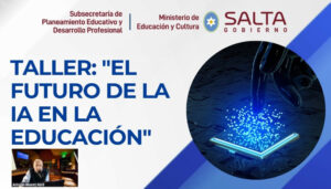 Exitosa_cuarta_jornada_ciclo_formacion_IA_aplicada _procesos_educativos